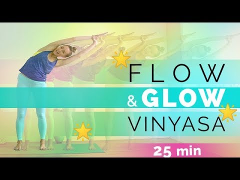 Vinyasa Flow Yoga for Flexibility (25-min) Flow & Glow Yoga