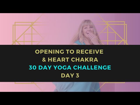 Open to Receive & Heart Chakra // 30 Day Yoga Challenge // Day 4