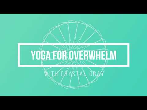 How to Deal with Stress and Overwhelm – Yoga for Overwhelm