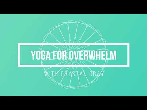 How to Deal with Stress and Overwhelm – Yoga for Overwhelm