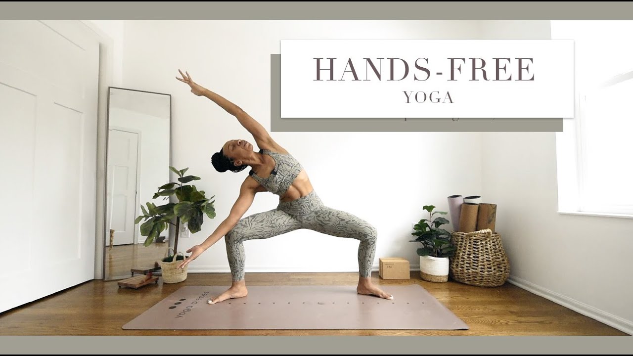 HANDS-FREE Yoga | (No chaturanga, plank, or downward facing dog)